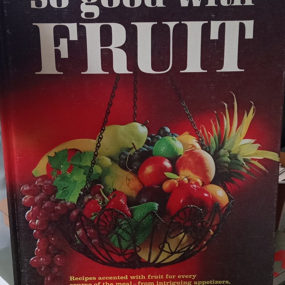 BOOK: "So Good With Fruit"